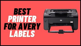 🥇 Best Printer For Avery labels | Top 5 Avery label Printers