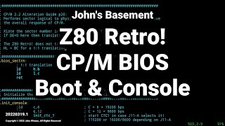 Z80 Retro #25- CP/M BIOS Boot & Console