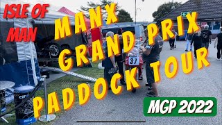 Manx Grand Prix 2022 Paddock Tour