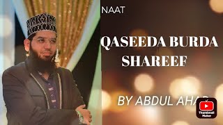 Qaseeda Burda Shareef by Abdul Ahad Qadri