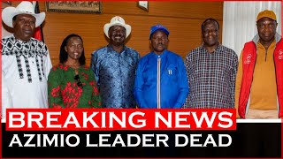 BREAKING NEWS ; Azimio  Leader Announced Dead| News54