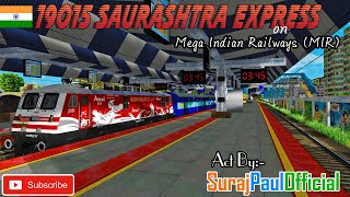 MSTS | 19015 Saurashtra Express | Mega Indian Railways | MIR | Full Gameplay | SurajPaulOfficial