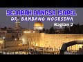 SEJARAH ISRAEL BAGIAN 2 OLEH DR BAMBANG NOORSENA