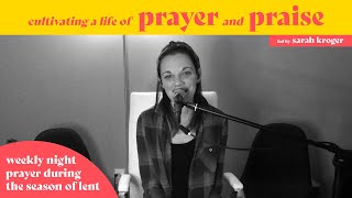 Weekly Prayer Led by Sarah Kroger