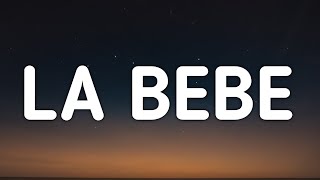 Yng Lvcas - La Bebe (Letra / Lyrics) "quiere que le ponga musica pa que baile hasta abajo la bebe"