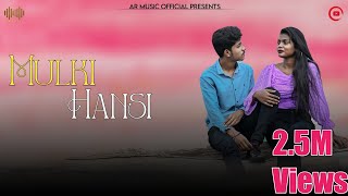 Mulki Hansi ll Bastaria Love Song ll AR Music Official 2021.