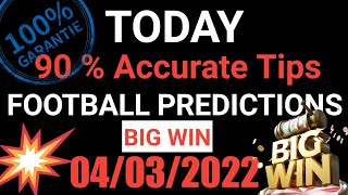 Football Predictions Today 04/03/2022 | Soccer Prediction |Betting Strategy #freepicks #bettingtips