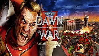 Стрим #16 Warhammer 40000 Dawn Of War 1 #1 Рассвет Войны Full Walkthough 1440p60