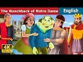 The Hunchback Notre Dame Story | Stories for Teenagers | @EnglishFairyTales