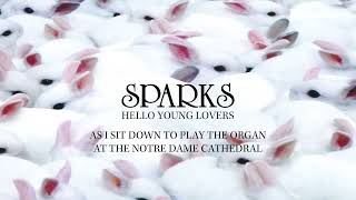 Sparks - As I Sit Down To Play The Organ At The Notre Dame Cathedral (Official Visualiser)