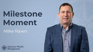 Milestone Moment | Mike Rawn