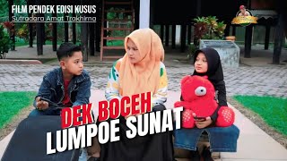 Film pendek aceh-Lumpoe Sunat#bocehfilm