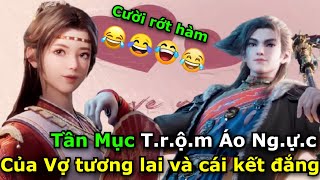 Chuyện Tình Cảm Lạnh Của Tần Mục Và Linh Dục Tú | Mục Thần Ký