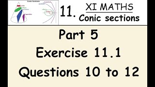 Kerala State 11th math - Chapter 11 - Conic sections - Part 5 - Exercise 11.1 - Questions 10 to 12