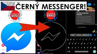 Jak zapnout černý messenger český návod bez reklamy