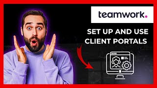 How To Set Up And Use Client Portals TEAMWORK (Complete 2025 Guide)