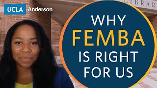Why UCLA Anderson FEMBA Is Right for Us