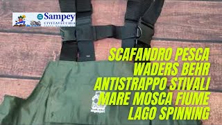 Scafandro Pesca Waders Behr Antistrappo Stivali Mare Mosca Fiume Lago Spinning