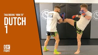 4.3.1 | Thai Boxing How to | Dutch 1