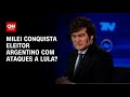 Milei conquista eleitor argentino com ataques a Lula? | O GRANDE DEBATE