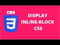 Display Inline Block CSS | CSS Tutorial