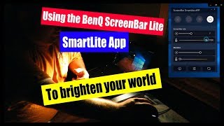 How To Use The Benq Screenbar | Smartlite App Guide