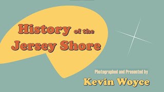 Clark Library Presents: The History of the Jersey Shore with Kevin Woyce