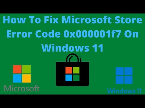 How To Fix Microsoft Store Error Code 0x000001f7 On Windows 11