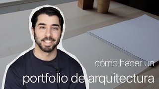 ¿Cómo hacer un PORTAFOLIO de Arquitectura? 🚀 (4 PASOS para Estudiantes y Arquitectos)