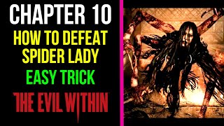 How To Defeat Spider Lady Boss (Easy Trick) | Chapter 10 | The Evil Within | MP Trophy
