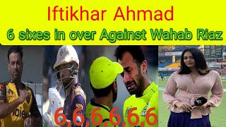 6 Sixes In One Over || Iftekhar Ahmad hit 6 Sixes to Wahab Riaz || #cricket #cricinfo #starsports