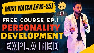 Personality Development - Free course | Episode 1 | Must watch @Rajataroraofficial