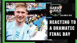 Gab & Juls react to Manchester City’s dramatic Premier League title win | ESPN FC