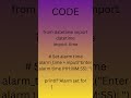 Build an Alarm Clock with Python in 1 Minute 💻||Alarm Clock Project in Python