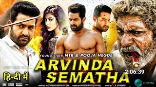 Aravinda Sametha Movie Hindi Dubbed Release Update | Aravinda Sametha Full Movie In Hindi | Jr NTR