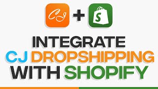 CJ Dropshipping Shopify Tutorial (Step-by-Step Guide For Beginners & Advanced)
