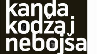 Kanda,Kodza i Nebojsa - I Become