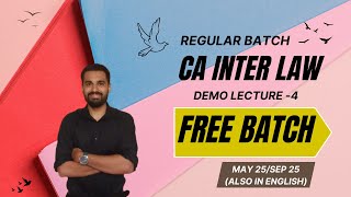 CA Inter Law Regular Batch - Demo Lecture 4 for May 25/Sep 25 | ICAI | Free Classes |