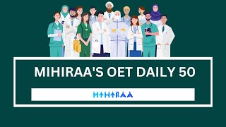 MIHIRAA'S OET DAILY - 50 | MIHIRAA