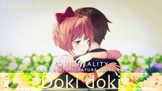 Nightcore ♥ Your Reality (Doki Doki Literature Club! OST)