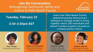 Join the Conversation: Reimagining Community Safety and Justice in Palm Beach County