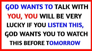 God Wants To Talk With You, YOU Will Be Very Lucky If you Listen This, #jesusmessage #godmessage