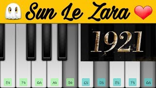 Sun Le Zara - 1921 | Easy Mobile Perfect Piano Tutorial