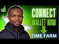 Time Farm: Connect Ton Wallet - 20 Million Coin after Mining || Ton Wallet With BitGet