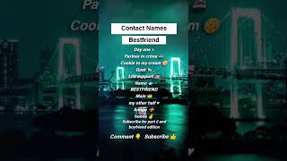 Contact Names For Your Best-friend 😂