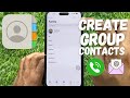 How to Create a Contact Group on iPhone (iOS 17)