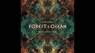 Ocean - Fun Band x Yazar Myo Thank