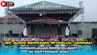 🔴LIVE SAFARI MAULID NABI 40 MALAM BP AUDIO BERSAMA RIYADLUL JANNAH || NONGKOJAJAR BERSHOLAWAT