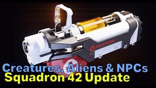 Squadron 42 Report | Creatures \u0026 Aliens, Dedicated Cutting Tool, Medical Device \u0026 Crossbow