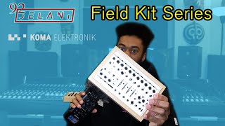 Exploring the Koma Field Kit Series